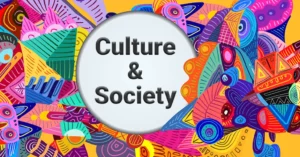 Culture and Society - Anthroholic
