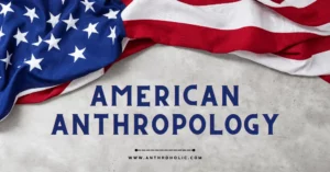 American Anthropology