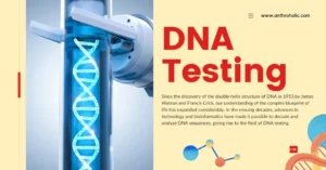 DNA Testing in Physical Anthropology