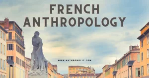 French Anthropology