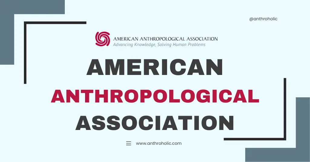 American Anthropological Association (AAA) Anthroholic