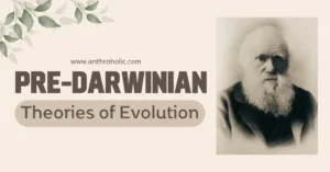 Pre-Darwinian Theories of Evolution in Anthropology
