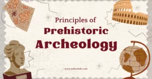 Principles of Prehistoric Archaeology in Anthropology