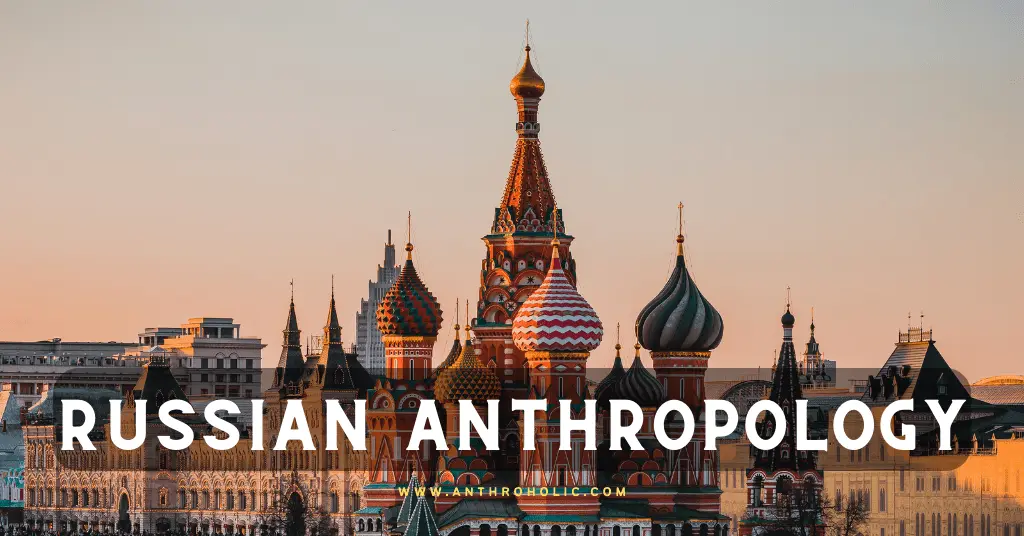 Russian Anthropology