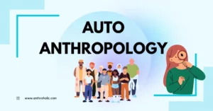What is Auto-Anthropology