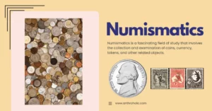 What is Numismatics