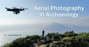 Aerial Photography in Archaeology