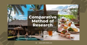 Comparative Method of Research in Anthropology
