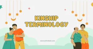 Kinship Terminology in Anthropology