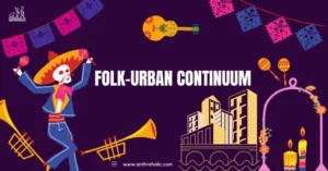 The Folk-Urban Continuum is a theoretical construct in anthropology and sociology that postulates a smooth and gradual transition from rural, folk societies to urban, modern ones. The concept was first introduced by American sociologist Robert Redfield in 1941.