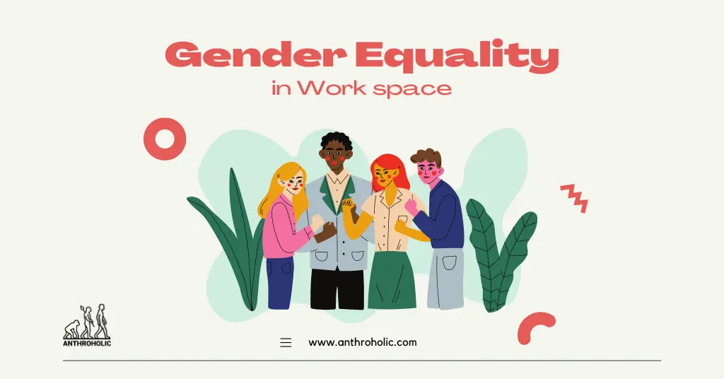Gender Equality in Workplace