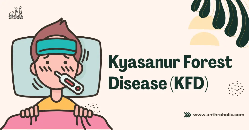 Kyasanur Forest Diseas