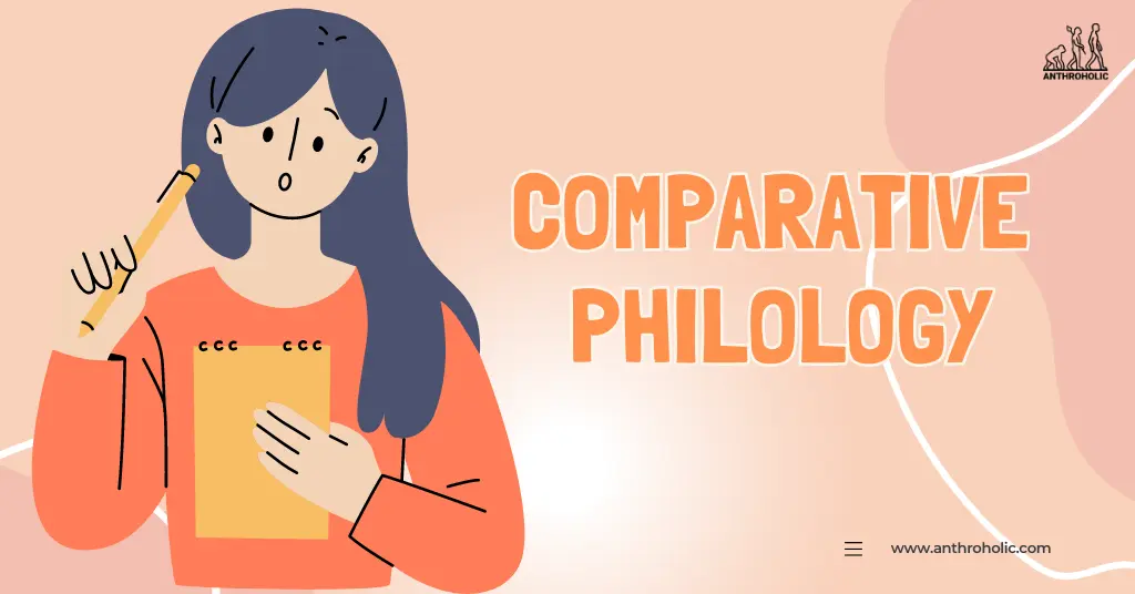 Comparative Philology is a critical branch of linguistic anthropology that investigates how languages change and evolve over time. Originating in the 19th century, it systematically studies the relationships and similarities between languages, providing us with key insights into human culture, migration, and evolution.