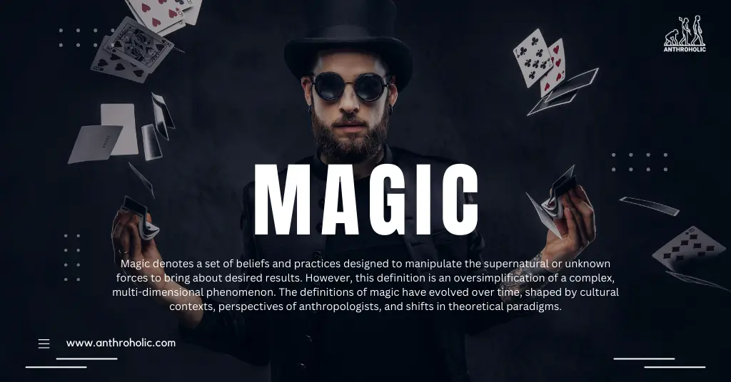 Meaning of Magic in Anthropology