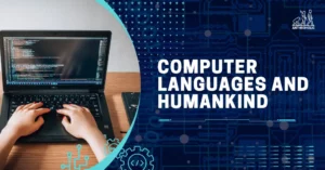The relationship between computer languages and humankind forms a recursive loop. As we shape these languages, they, in turn, shape us – our cognition, interactions, and society.