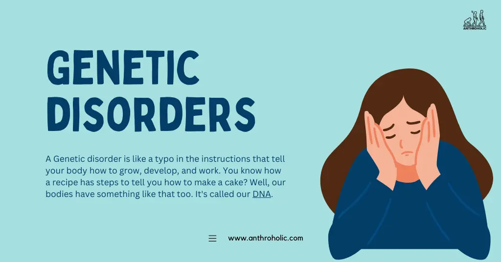 Understanding Genetic Disorders in Anthropology