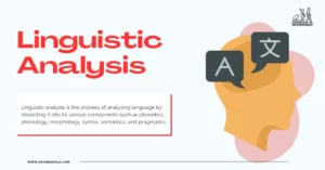Linguistic analysis is the process of analyzing language by dissecting it into its various components such as phonetics, phonology, morphology, syntax, semantics, and pragmatics.