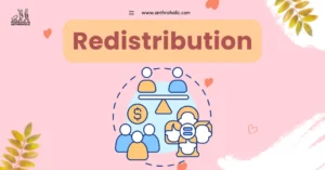 Redistribution, one of the main forms of economic exchange, refers to the gathering of goods or wealth by a central authority which is then re-distributed within the society. In comparison with other forms of economic exchanges such as reciprocity and market exchange, it plays a unique role in the structure and function of pre-capitalist economies.