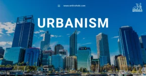 Urbanism is a broad term that refers to the dynamic interplay of socio-cultural, economic, political, and physical aspects that define urban life. By investigating urbanism, we can understand how urban environments influence behavior, interact with social dynamics, and shape economies, while also examining how the evolution of technology and policy influences urbanism.