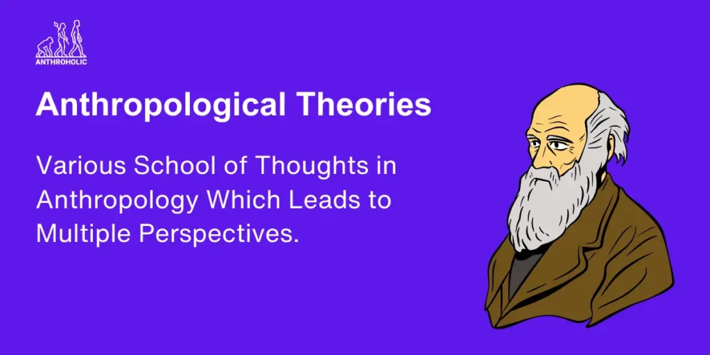 Anthropological Theories in Introduction to Anthropology Crash Course