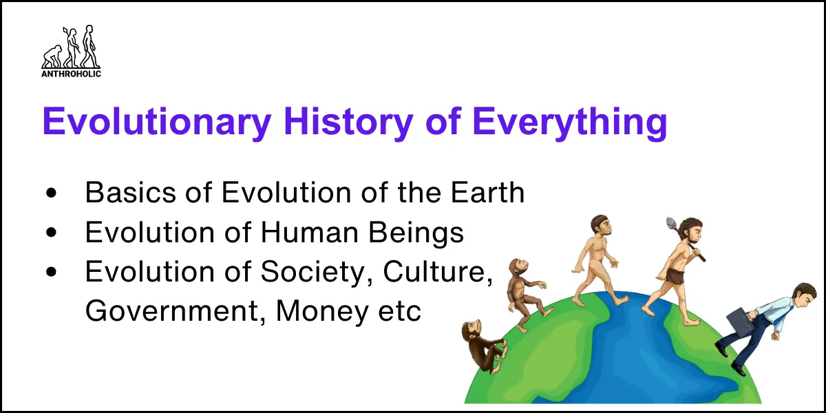 Evolutionary History of Everything
