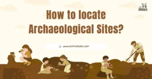 How to locate archaeological sites