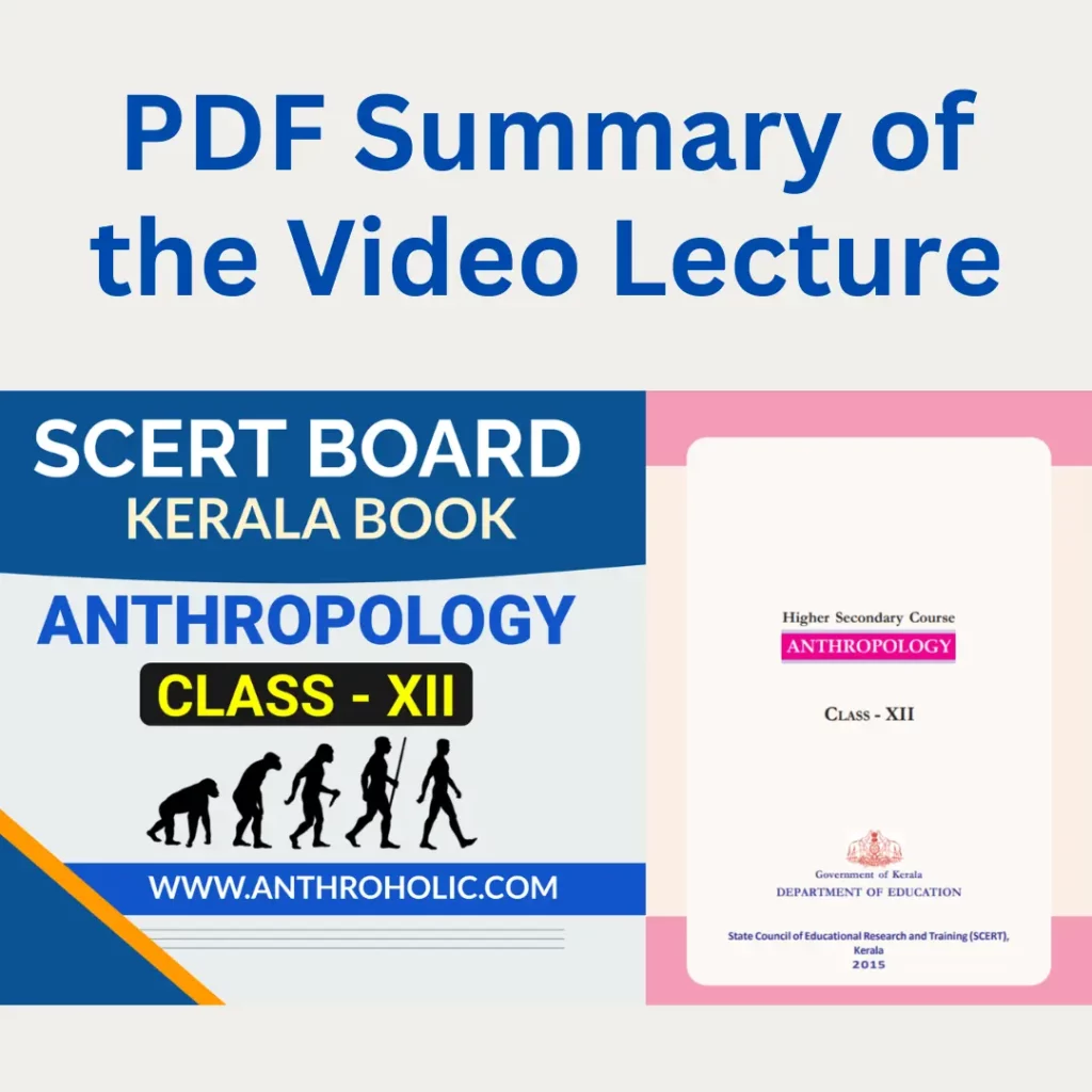 SCERT Class 12 Anthropology Book Summary PDF by Anthroholic