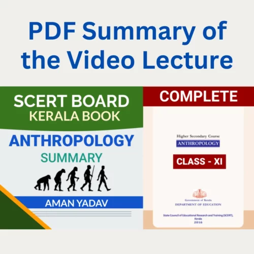 SCERT Kerala Board Class 11 Anthropology Book Summary SCERT Kerala Board Class 11 Anthropology Book Summary