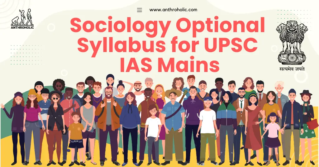 Sociology Optional Syllabus for UPSC IAS Mains