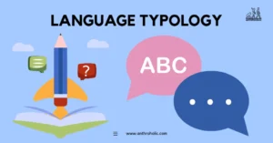 Language Typology by Anthroholic