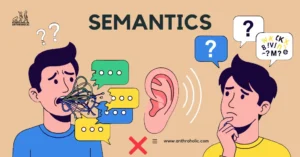 Semantics by Anthroholic